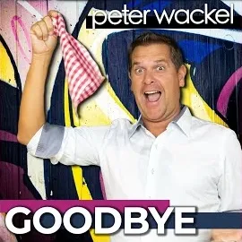 Peter Wackel — Goodbye (Am Arsch) — обложка